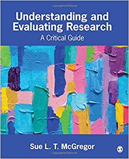 UNDERSTANDING AND EVALUATING RESEARCH: A CRITICAL GUIDE
