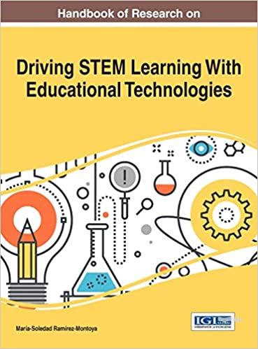 HANDBOOK OF RESEARCH ON DRIVING STEM LEARNING WITH EDUCATIONAL TECHNOLOGIES (HC)