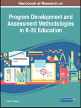 HANDBOOK OF RESEARCH ON PROGRAM DEVELOPMENT AND ASSESSMENT METHODOLOGIES IN K-20 EDUCATION (HC)