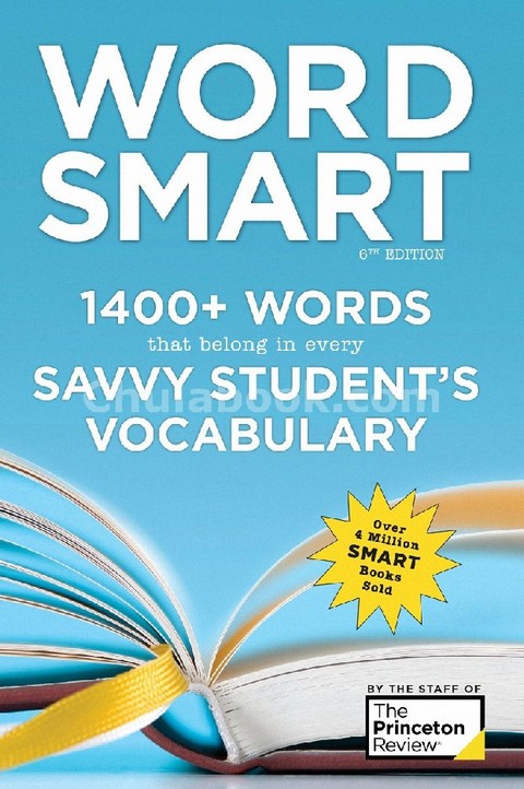 WORD SMART: 1400+ WORDS THAT BELONG IN EVERY SAVVY STUDENT'S VOCABULARY (SMART GUIDES)