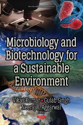 MICROBIOLOGY AND BIOTECHNOLOGY FOR A SUSTAINABLE ENVIRONMENT (HC)