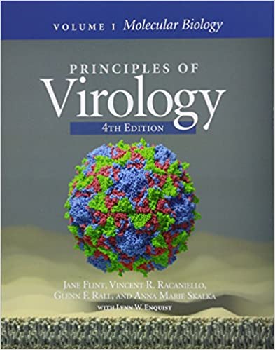 PRINCIPLES OF VIROLOGY: VOLUME 1 MOLECULAR BIOLOGY