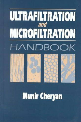 ULTRAFILTRATION AND MICROFILTRATION HANDBOOK