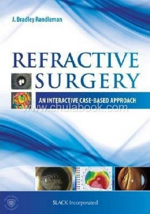 REFRACTIVE SURGERY: AN INTERACTIVE CASE-BASED APPROACH