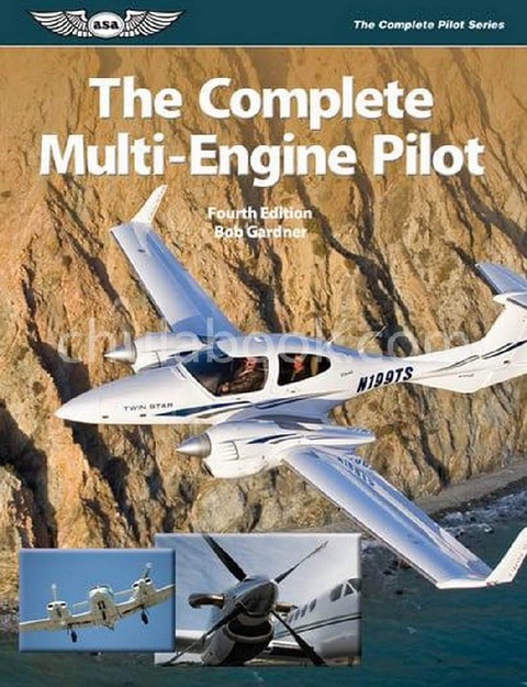 THE COMPLETE MULTI-ENGINE PILOT
