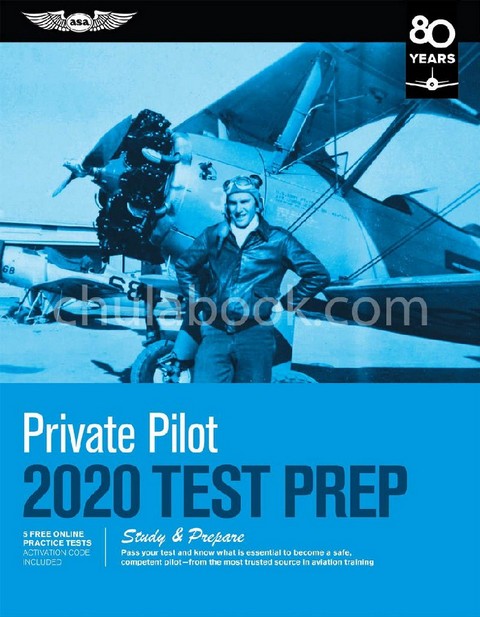 PRIVATE PILOT TEST PREP 2020: STUDY & PREPARE: PASS YOUR TEST AND KNOW WHAT IS ESSENTIAL TO