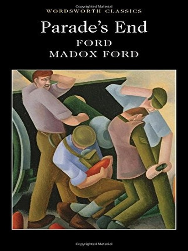 PARADE'S END (WORDSWORTH CLASSICS)