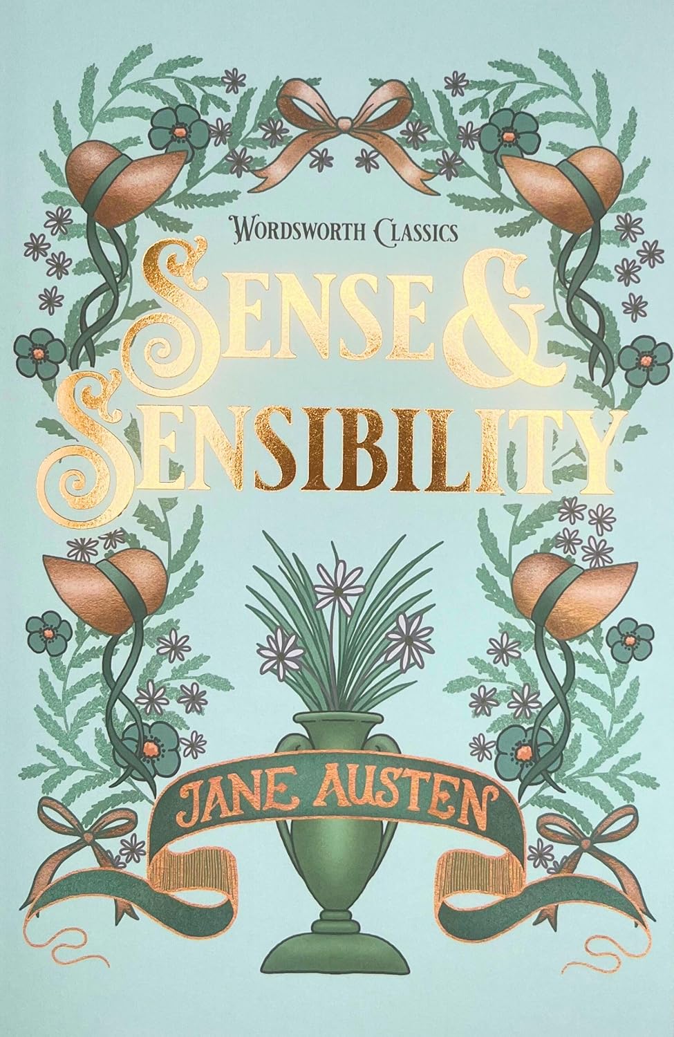 SENSE AND SENSIBILITY
