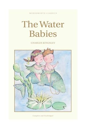 WATER BABIES (WORDSWORTH CLASSICS)