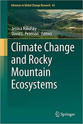 CLIMATE CHANGE AND ROCKY MOUNTAIN ECOSYSTEMS (HC)