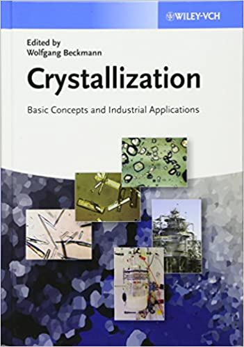 CRYSTALLIZATION: BASIC CONCEPTS AND INDUSTRIAL APPLICATIONS