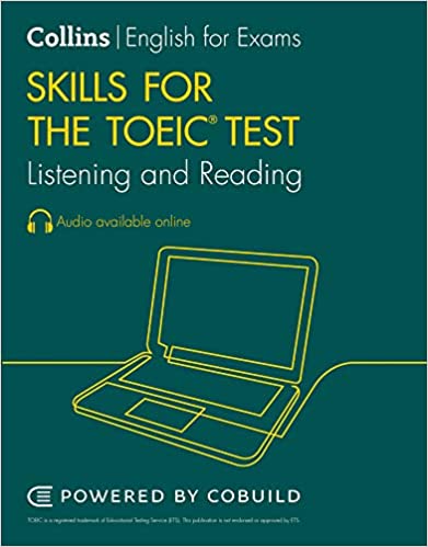 COLLINS SKILLS FOR THE TOEIC TEST: LISTENING AND READING (COLLINS ENGLISH FOR EXAMS)