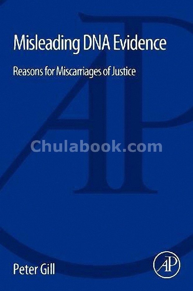 MISLEADING DNA EVIDENCE: REASONS FOR MISCARRIAGES OF JUSTICE