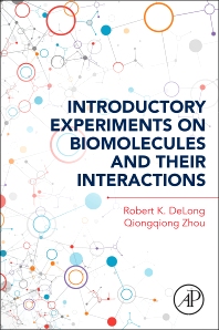 INTRODUCTORY EXPERIMENTS ON BIOMOLECULES AND THEIR INTERACTIONS