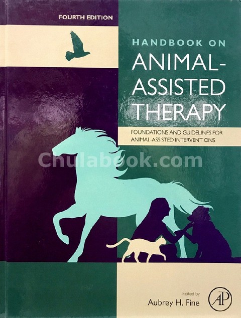 HANDBOOK ON ANIMAL-ASSISTED THERAPY: FOUNDATIONS AND GUIDELINES FOR ANIMAL-ASSISTED INTERVENTIONS (H
