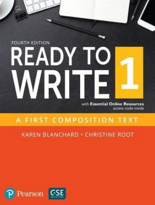 READY TO WRITE 1: A FIRST COMPOSITION TEXT (STUDENT BOOK WITH ESSENTIAL ONLINE RESOURCES)