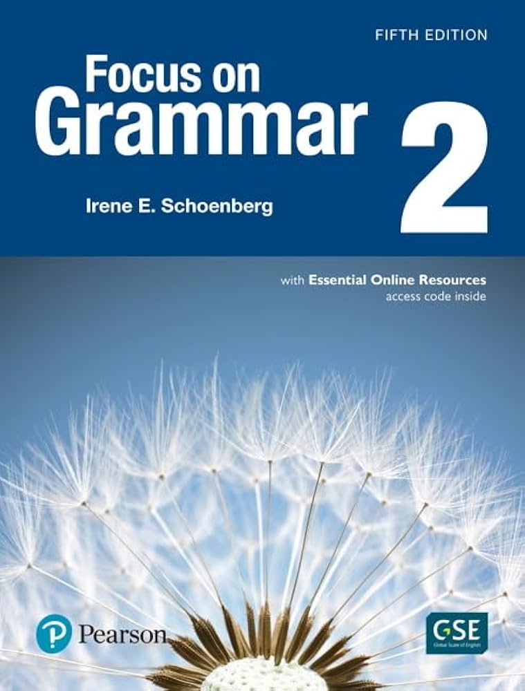 FOCUS ON GRAMMAR 2: STUDENT BOOK WITH ESSENTIAL ONLINE RESOURCES