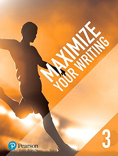 MAXIMIZE YOUR WRITING 3