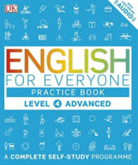 ENGLISH FOR EVERYONE: PRACTICE BOOK LEVEL 4 ADVANCED