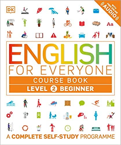 ENGLISH FOR EVERYONE: COURSE BOOK LEVEL 2 BEGINNER (WITH FREE ONLINE AUDIO)