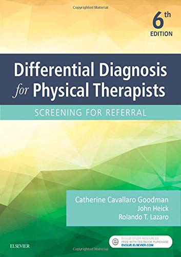 DIFFERENTIAL DIAGNOSIS FOR PHYSICAL THERAPISTS: SCREENING FOR REFERRAL