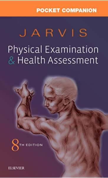 STUDY GUIDE & LABORATORY MANUAL FOR PHYSICAL EXAMINATION & HEALTH ASSESSMENT
