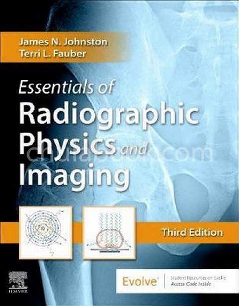 ESSENTIALS OF RADIOGRAPHIC PHYSICS AND IMAGING (HC)
