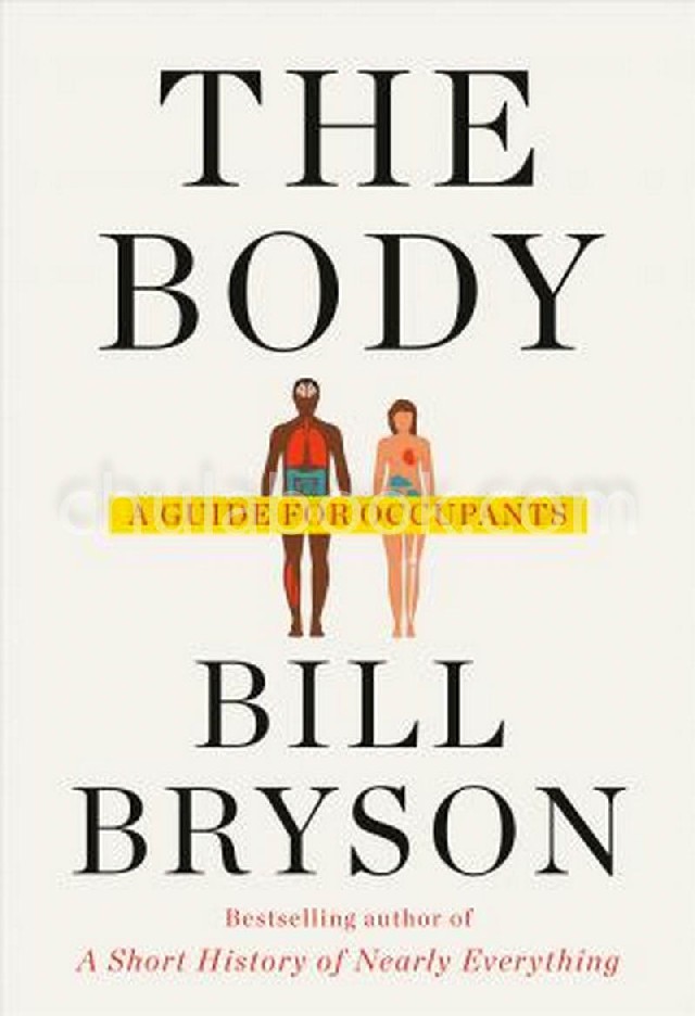 THE BODY: A GUIDE FOR OCCUPANTS (HC)