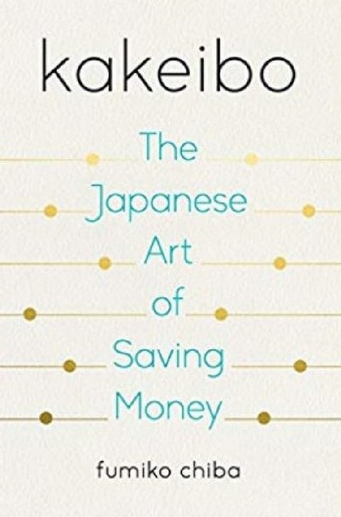 KAKEIBO: THE JAPANESE ART OF SAVING MONEY