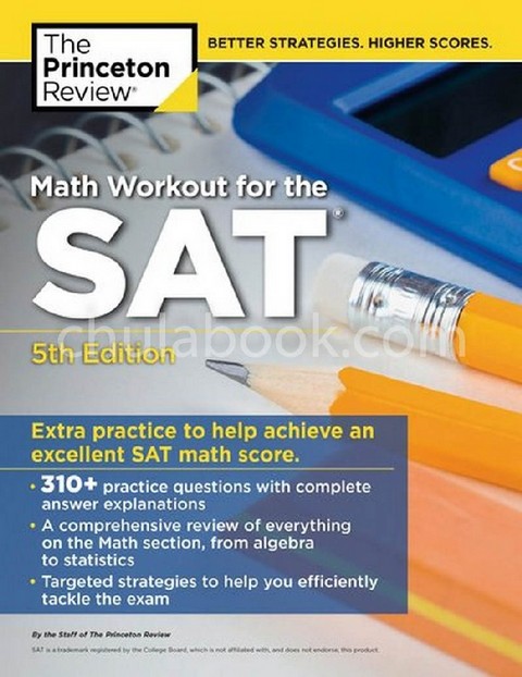 MATH WORKOUT FOR THE SAT (COLLEGE TEST PREPARATION)