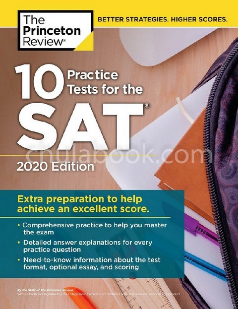 10 PRACTICE TESTS FOR THE SAT, 2020 EDITION: EXTRA PREPARATION TO HELP ACHIEVE AN EXCELLENT SCORE