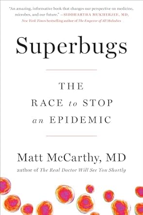 SUPERBUGS: THE RACE TO STOP AN EPIDEMIC (HC)