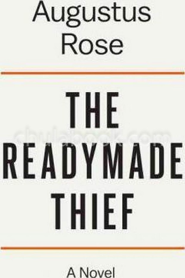 THE READYMADE THIEF