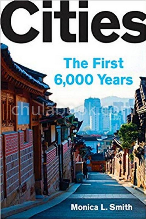 CITIES: THE FIRST 6,000 YEARS (HC)