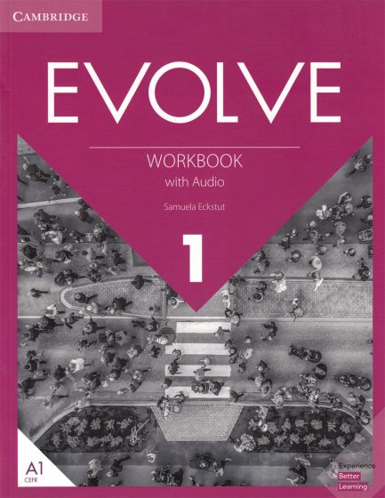 EVOLVE 1 (CEFR A1): WORKBOOK WITH AUDIO