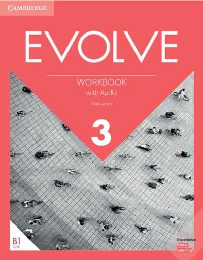 EVOLVE 3 (CEFR B1): WORKBOOK WITH AUDIO