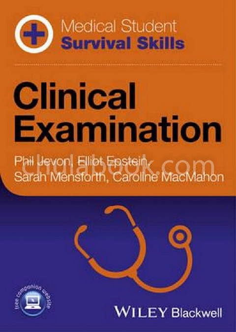 CLINICAL EXAMINATION: MEDICAL STUDENT SURVIVAL SKILLS