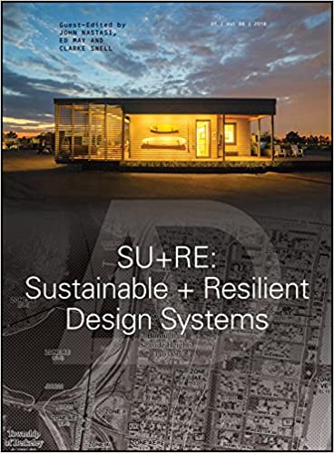 SU+RE: SUSTAINABLE + RESILIENT DESIGN SYSTEMS (ARCHITECTURAL DESIGN)