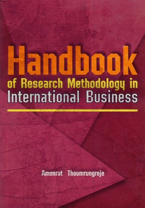HANDBOOK OF RESEARCH METHODOLOGY IN INTERNATIONAL BUSINESS