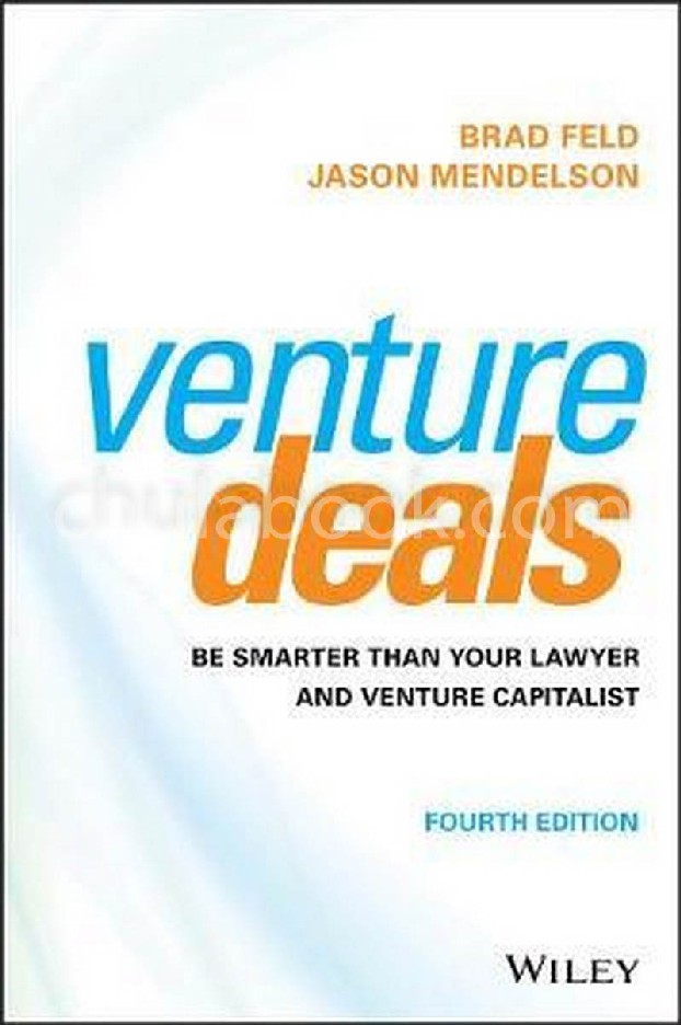 VENTURE DEALS: BE SMARTER THAN YOUR LAWYER AND VENTURE CAPITALIST (HC)