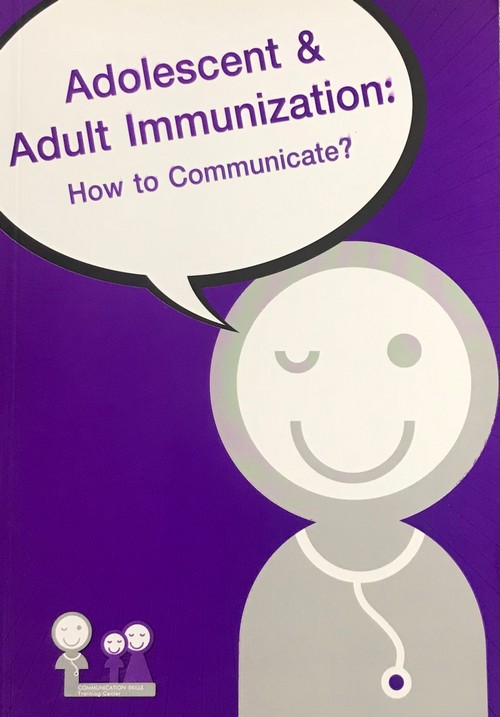 ADOLESCENT & ADULT IMMUNIZATION: HOW TO COMMUNICATE?