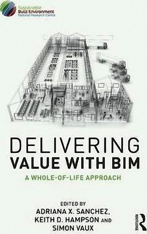 DELIVERING VALUE WITH BIM