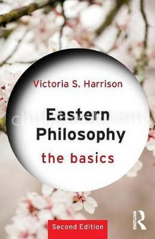 EASTERN PHILOSOPHY: THE BASICS