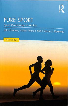 PURE SPORT: SPORT PSYCHOLOGY IN ACTION