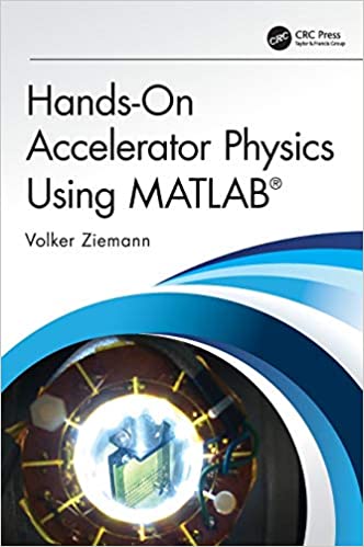 HANDS-ON ACCELERATOR PHYSICS USING MATLAB