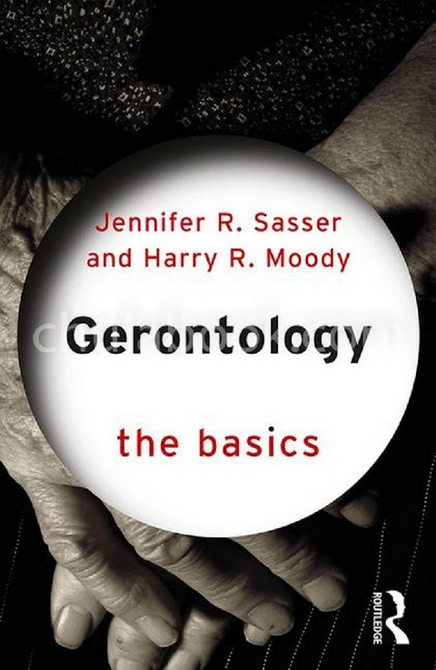 GERONTOLOGY: THE BASICS