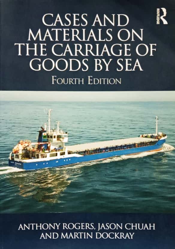 CASES AND MATERIALS ON THE CARRIAGE OF GOODS BY SEA