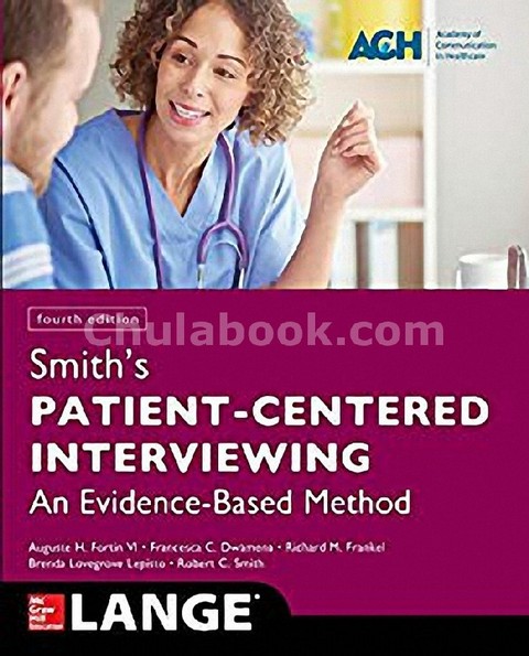 SMITH'S PATIENT CENTERED INTERVIEWING: AN EVIDENCE-BASED METHOD