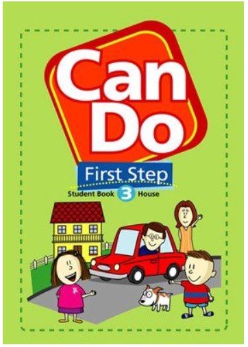 CAN DO FIRST STEP 3: STUDENT BOOK (HOUSE)