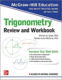MCGRAW-HILL EDUCATION TRIGONOMETRY REVIEW AND WORKBOOK